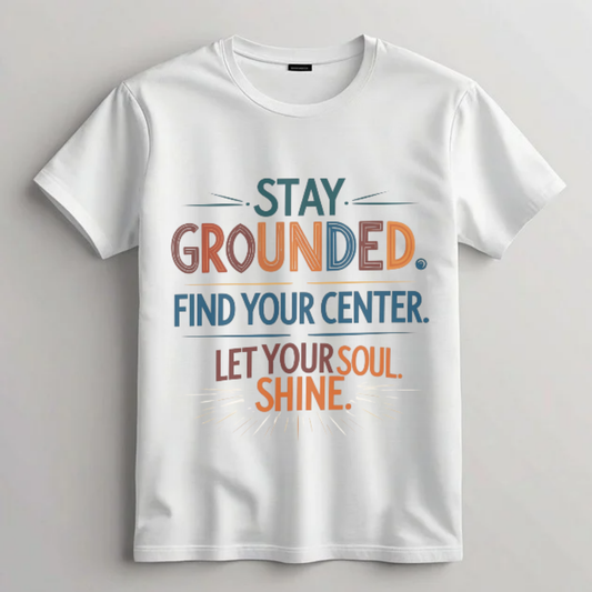 Stay Grounded -Unisex Oversized Standard T-Shirt